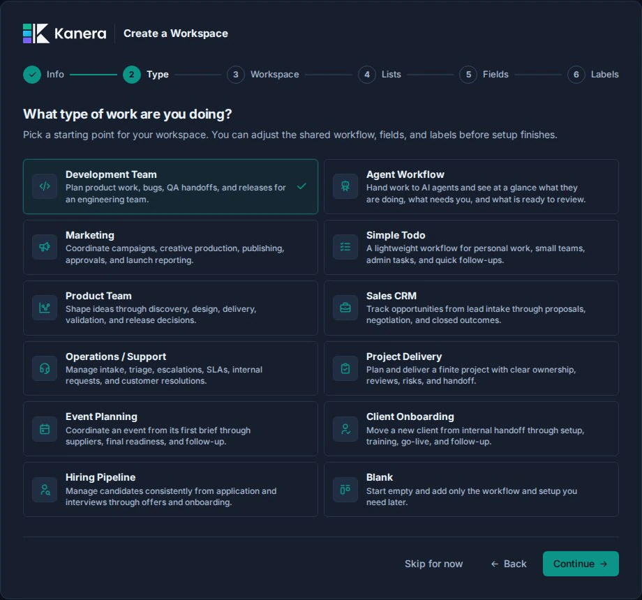 Bei der Einrichtung des Kanera-Arbeitsbereichs werden Sie gefragt, welche Art von Arbeit Sie ausführen. Dabei wird das Entwicklungsteam aus Start-Workflows ausgewählt, darunter Agent-Workflow, Marketing, Vertriebs-CRM, Kunden-Onboarding und Einstellungspipeline