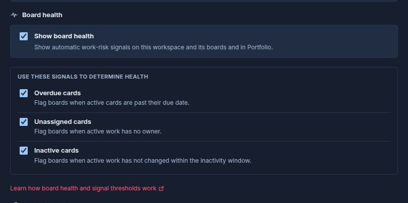 Workspace General settings with board health enabled and the Overdue, Unassigned, and Inactive signal toggles.