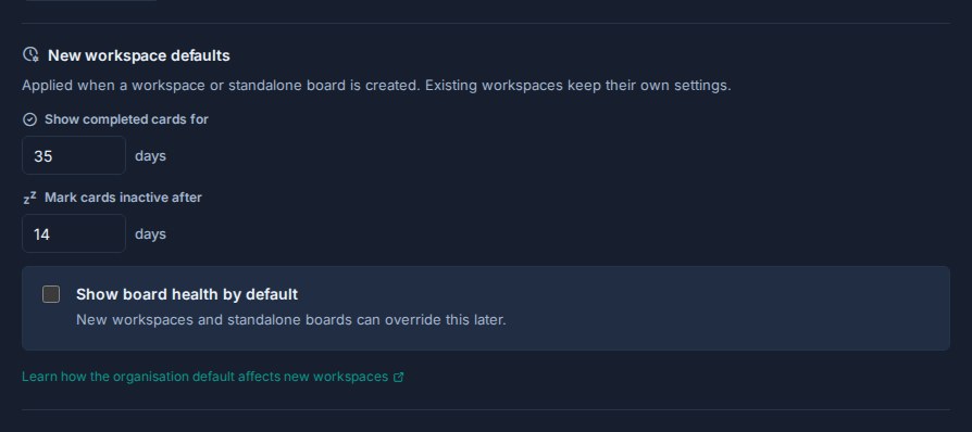Organisation settings showing the board-health default for new workspaces and standalone boards.