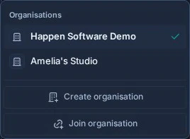 Im Dunkelmodus-Benutzermenü von Amelia Hart sind Happen Software und eine zweite Organisation aufgeführt, wobei Happen Software aktiv ist und Aktionen zur Gründung oder zum Beitritt zu einer Organisation möglich sind.